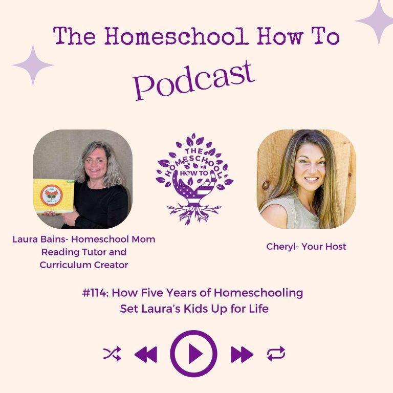 Read more about the article #114: How Five Years of Homeschooling Set Laura’s Kids Up for Life