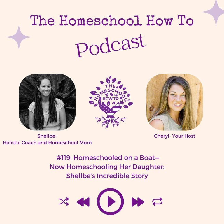 Read more about the article #119: Homeschooled on a Boat— Now Homeschooling Her Daughter:  Shellbe’s Incredible Story