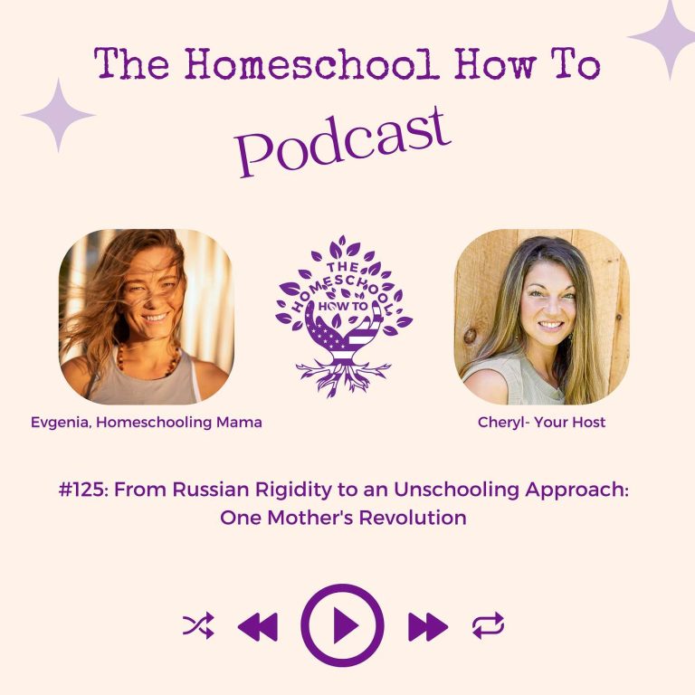 Read more about the article #125: From Russian Rigidity to an Unschooling Approach: One Mother’s Revolution