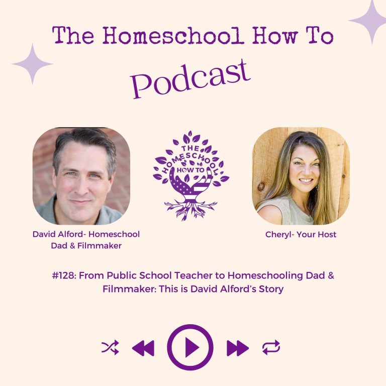 Read more about the article #128: From Public School Teacher to Homeschooling Dad & Filmmaker: This is David Alford’s Story