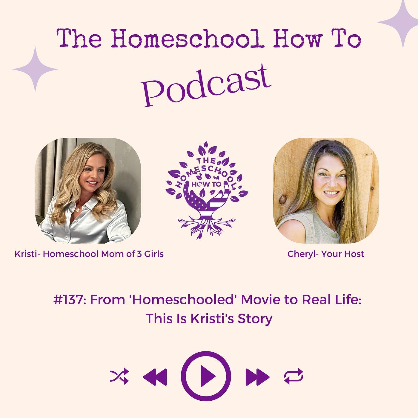 Read more about the article #137: From ‘Homeschooled’ Movie to Real Life: This Is Kristi’s Story