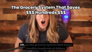 Lesson 8: The Grocery System That Saves Hundreds!